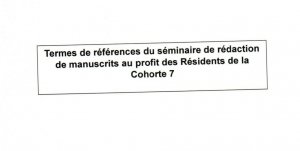 Rédaction de manuscrit au profit des résidents de la Cohorte 7